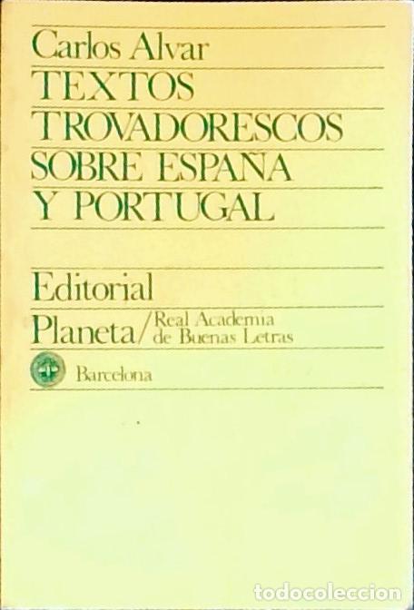 B&uuml;cher: La poes&iacute;a trovadoresca en Espa&ntilde;a y Portugal - Alvar, Carlos: