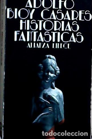 Libros: Historias fant&aacute;sticas - Bioy Casares, Adolfo: