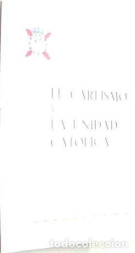 B&uuml;cher: El Carlismo y la unidad cat&oacute;lica - ANONIMO: