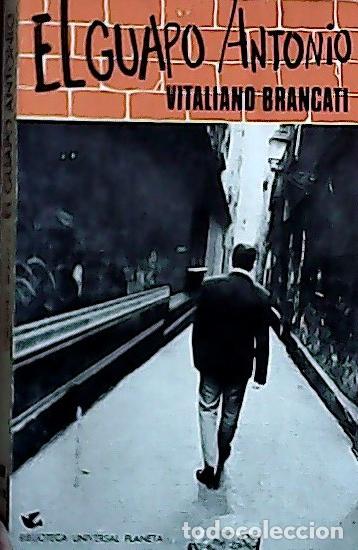 B&uuml;cher: El guapo Antonio - Brancati, Vitaliano :