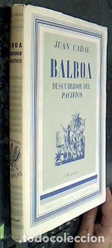 Libros: Balboa, descubridor del Pac&iacute;fico - CABAL, Juan: