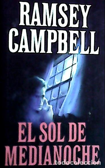 Libri di seconda mano: El sol de medianoche - Campbell, Ramsey: