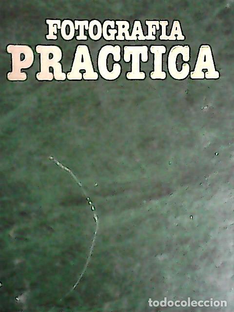 Livros em segunda m&atilde;o: Fotograf&iacute;a pr&aacute;ctica Fasc&iacute;culos. 4 Tomos - Autores Varios: