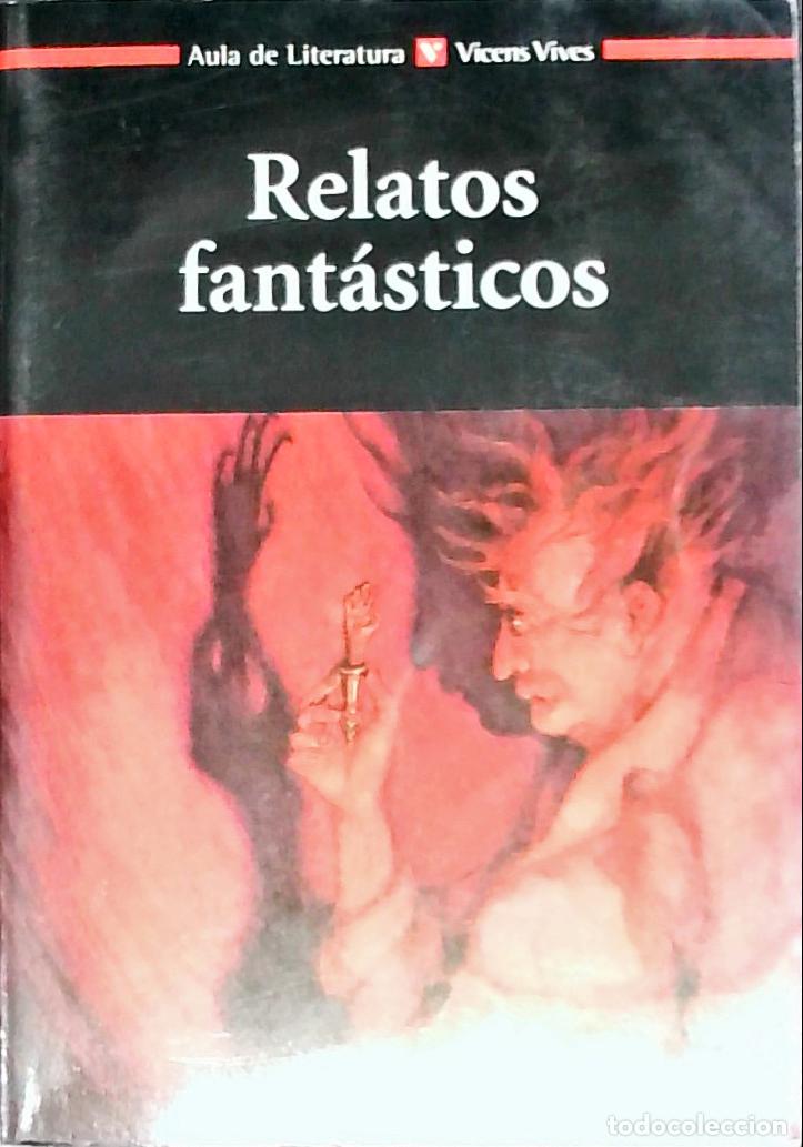 books: Relatos fant&aacute;sticos - CASAS, Neus (Selecci&oacute;n, introducci&oacute;n y notas) - AA.VV.: