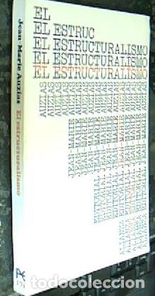books: El estructuralismo - AUZIAS, Jean Marie:
