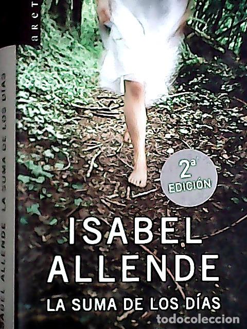 B&uuml;cher: La suma de los d&iacute;as : biograf&iacute;a - Allende, Isabel: