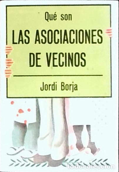 Libri di seconda mano: Qu&eacute; son las Asociaciones de Vecinos - Borja, Jordi: