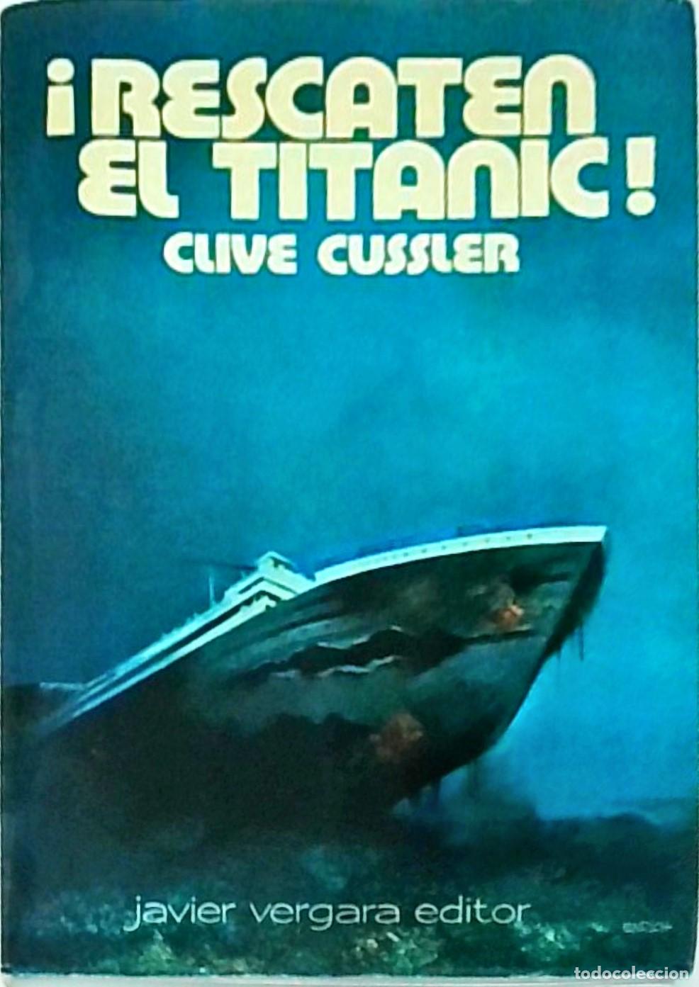 Livres: Rescaten al Titanic - CUSSLER, Clive: