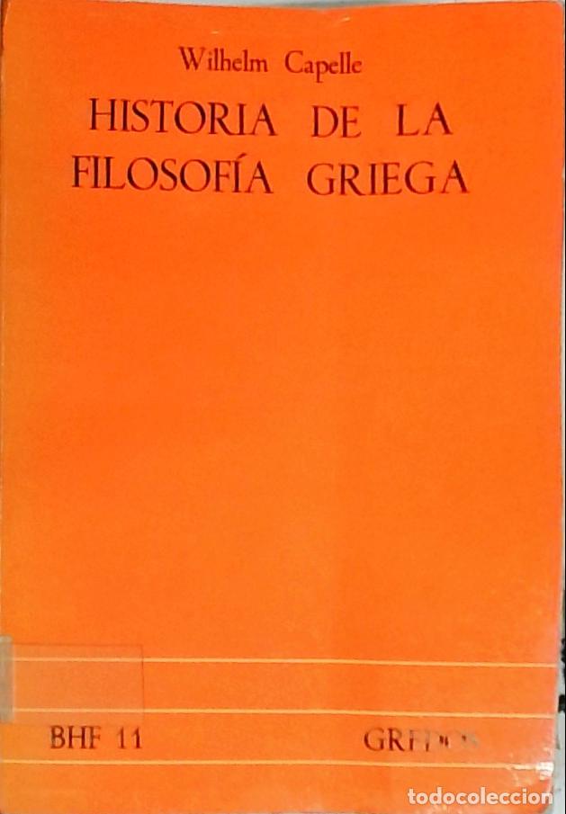 Libri di seconda mano: Historia de la filosof&iacute;a griega - Capelle, Wilhelm: