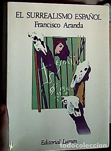 books: El surrealismo espa&ntilde;ol - Aranda, Francisco: