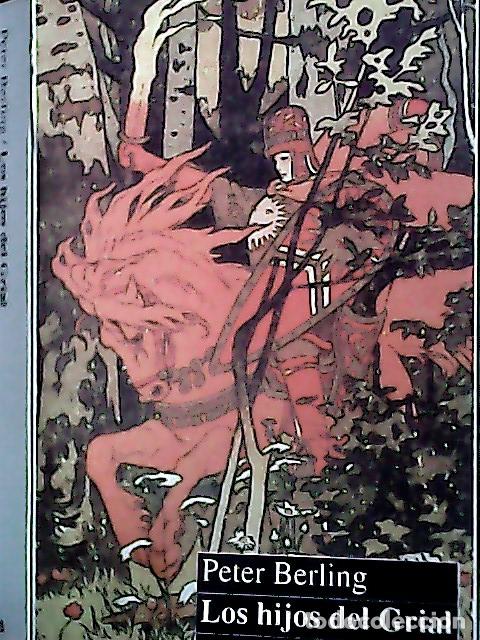Libros: Los hijos del Grial - Berling, Peter:
