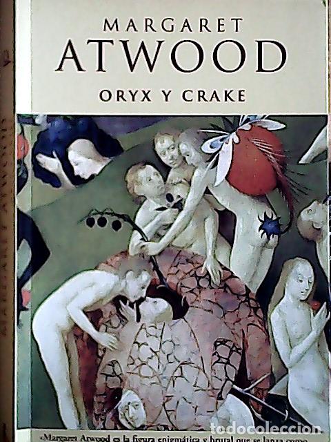 B&uuml;cher: Oryx y Crake - Atwood, Margaret :