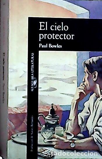 Livros em segunda m&atilde;o: El cielo protector - Bowles, Paul :
