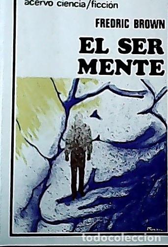 Libri di seconda mano: El ser mente - Brown, Frederic: