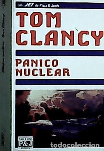 B&uuml;cher: P&aacute;nico nuclear - Clancy, Tom :
