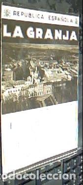 B&uuml;cher: Rep&uacute;blica Espa&ntilde;ola. La Granja - Autores varios: