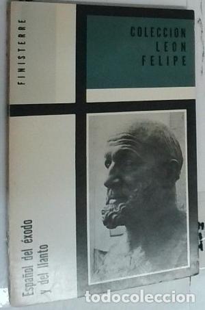 B&uuml;cher: Espa&ntilde;ol del &eacute;xodo y del llanto - Felipe, Le&oacute;n: