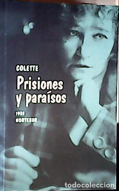 B&uuml;cher: Prisiones y para&iacute;sos - Colette Prat i Clar&oacute;s: