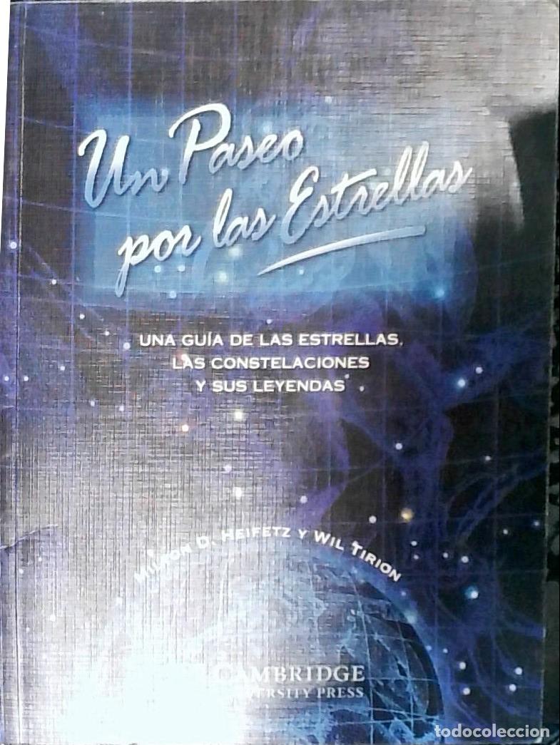 Libri di seconda mano: Un paseo por las estrellas: una g&uacute;ia de las estrellas, las constelaciones y sus leyendas - Heifetz,