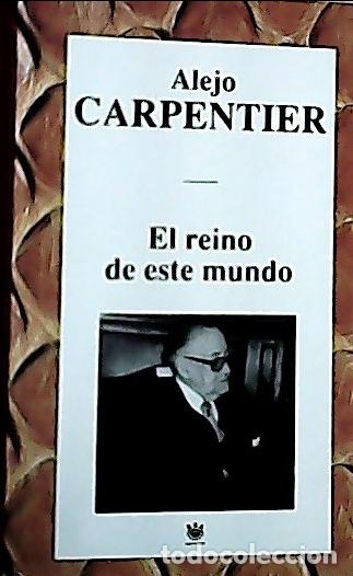 Libri di seconda mano: El reino de este mundo - Carpentier, Alejo: