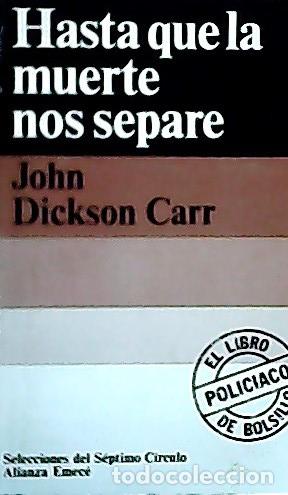 Libri di seconda mano: Hasta que la muerte nos separe - Carr, John Dickson :