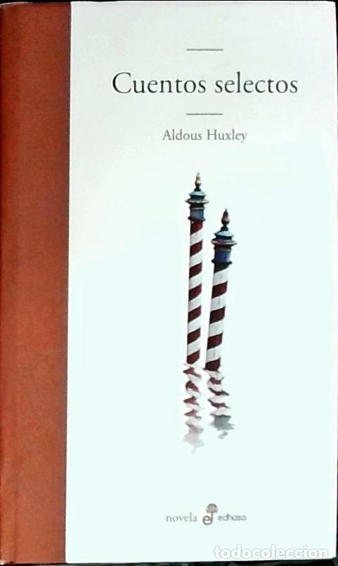 Libros: Cuentos selectos - Huxley, Aldous: