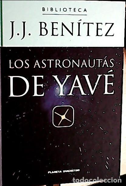 Libri di seconda mano: Los astronautas de Yav&eacute; - Ben&iacute;tez, J. J.: