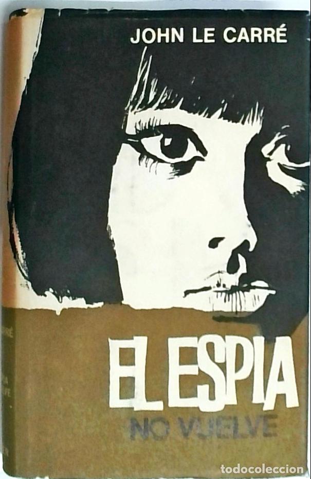 books: El esp&iacute;a no vuelve - Le Carre, John: