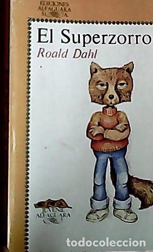 B&uuml;cher: El Superzorro - Dahl, Roald: