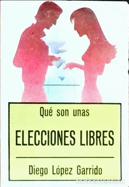 Libros: Qu&eacute; son unas elecciones libres - L&oacute;pez Garrido, Diego: