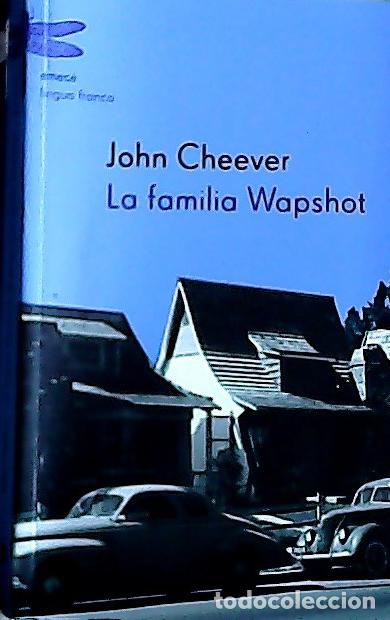 Livros em segunda m&atilde;o: La familia Wapshot - Cheever, John :