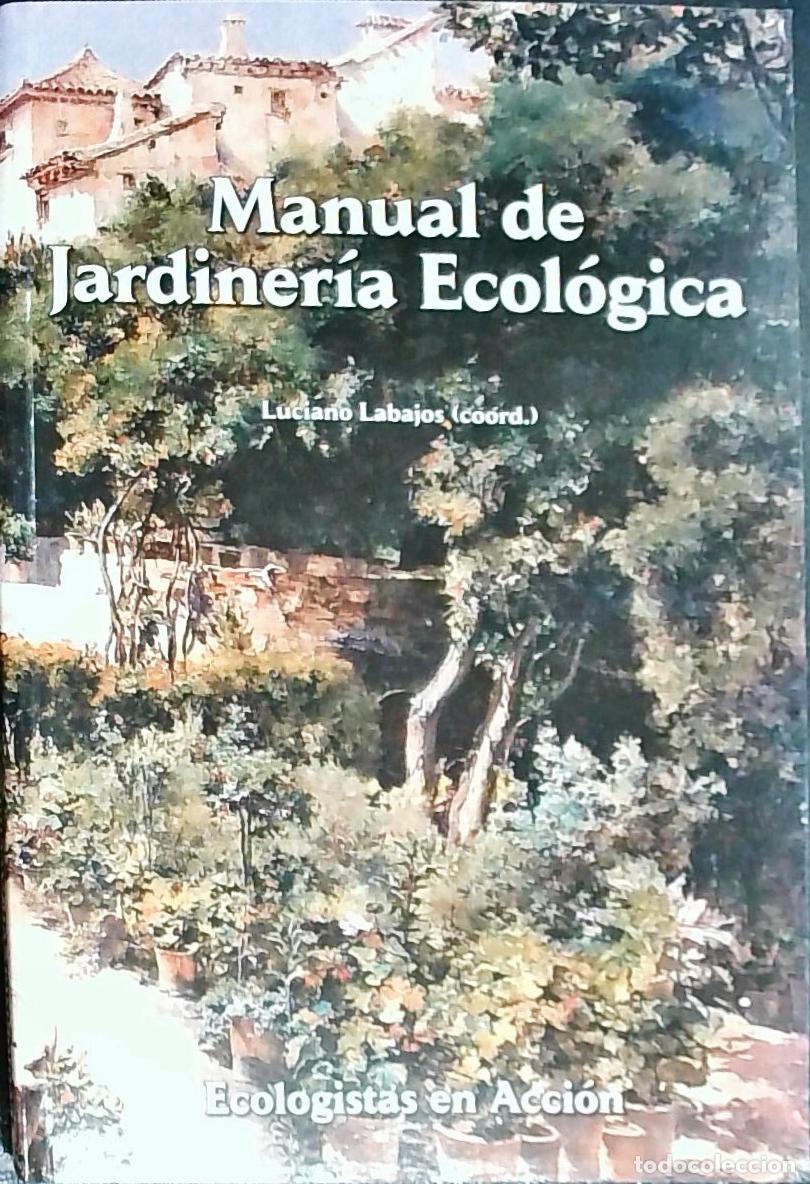 Livros em segunda m&atilde;o: Manual de jardiner&iacute;a ecol&oacute;gica - Labajos S&aacute;nchez, Luciano: