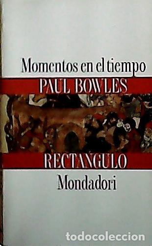 Libri di seconda mano: Momentos en el tiempo - Bowles, Paul :