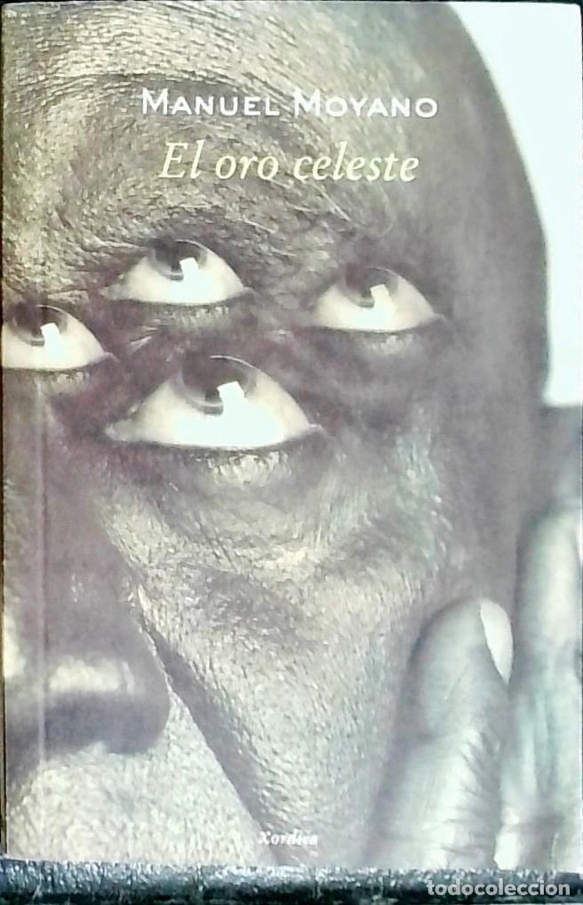 Livres: El oro celeste - Moyano, Manuel: