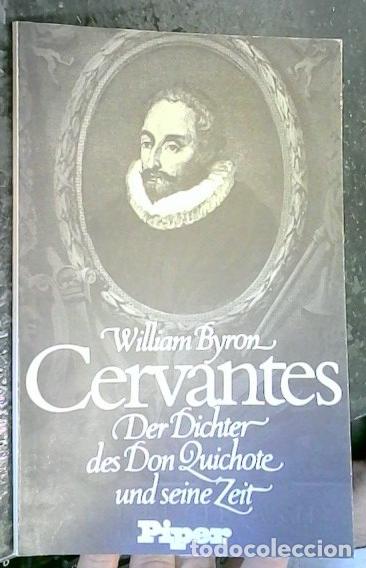 Libros: Cervantes. Der Dichter des Don Quichote und seine Zeit - BYRON, William: