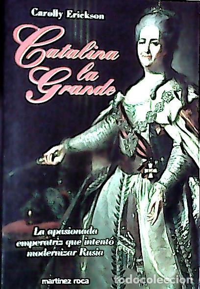 Libros: Catalina la Grande - Erickson, Carolly :