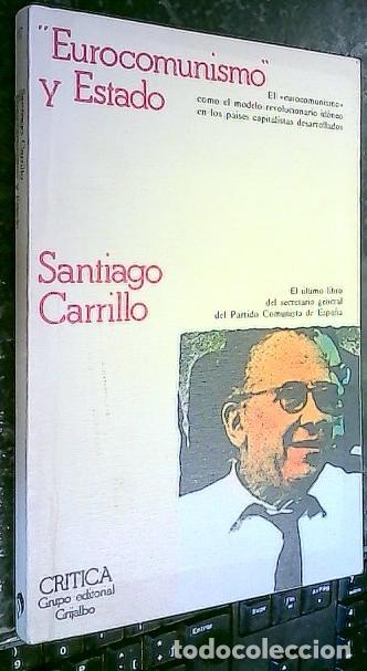 Libri di seconda mano: Eurocomunismo y Estado - Carrillo, Santiago: