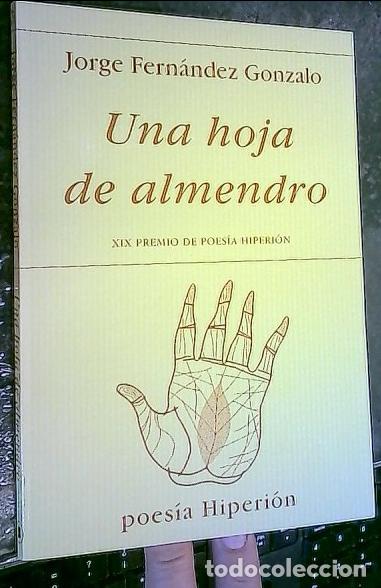 Livros em segunda m&atilde;o: Una hoja de almendro - Fern&aacute;ndez Gonzalo, Jorge: