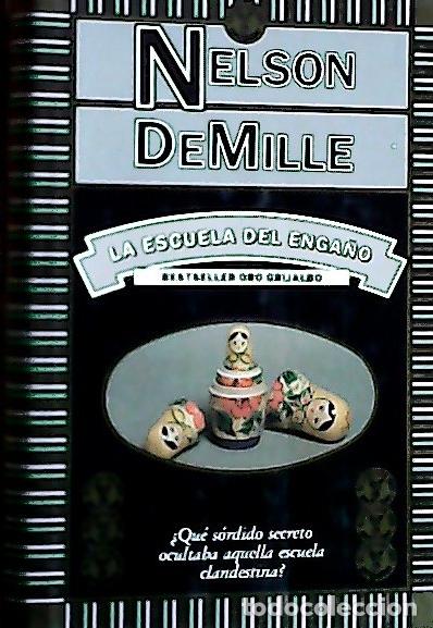 B&uuml;cher: La escuela del enga&ntilde;o - DeMille, Nelson :