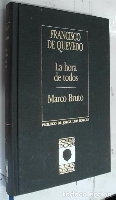 books: La Hora de todos. Marco Bruto - Quevedo, Francisco de: