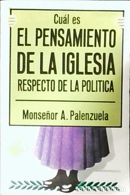 B&uuml;cher: Cu&aacute;l es el Pensamiento de la Iglesia respecto a la Pol&iacute;tica - Palenzuela, Antonio: