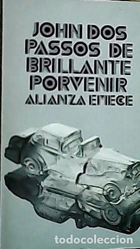 B&uuml;cher: De brillante porvenir - Dos Passos, John :