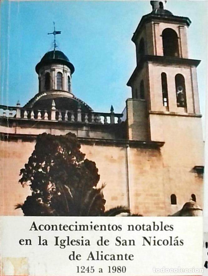 Livros em segunda m&atilde;o: Acontecimientos notables en la Iglesia de San Nicol&aacute;s de Alicante : 1245 a 1980 - Sala Seva, Federic