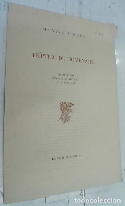 Libros: Tr&iacute;ptico de Homenajes. Edagar A. Poe. Charles Baudelaire. Paul Verlaine - Segal&aacute;, Manuel: