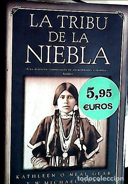 books: La tribu de la niebla - Gear, Kathleen O'Neal: