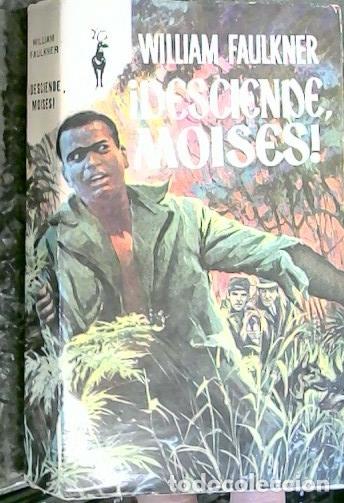 Livros em segunda m&atilde;o: Desciende Moises - Faulkner, William: