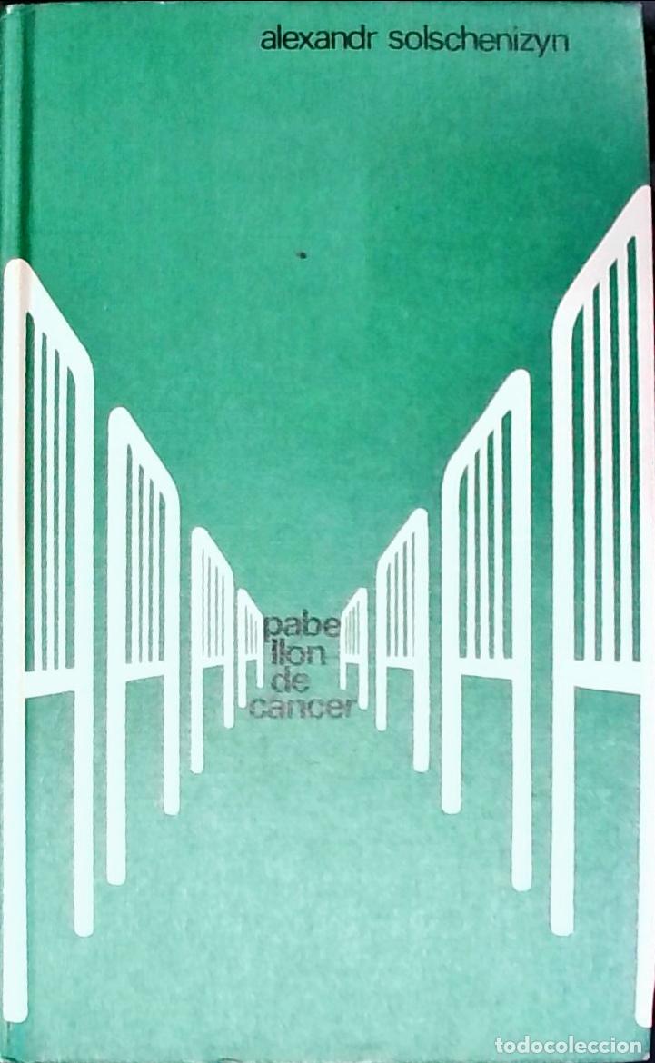 Livros em segunda m&atilde;o: Pabell&oacute;n de c&aacute;ncer - SOLSCHENIZYN, Alexandr: