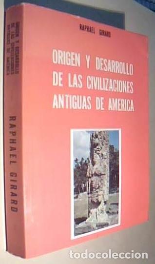 Livros em segunda m&atilde;o: Origen y desarrollo de las civilizaciones antiguas de Am&eacute;rica - GIRAD, Raphael: