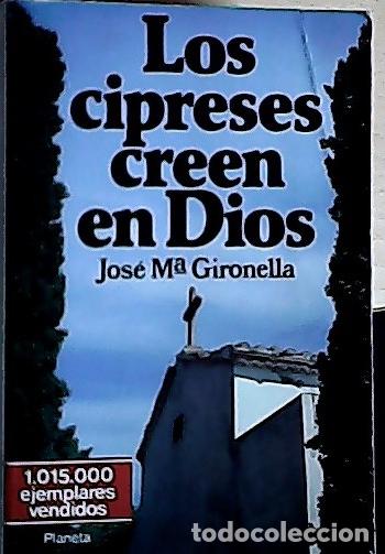 Livros em segunda m&atilde;o: Los cipreses creen en Dios - Gironella, Jos&eacute; Mar&iacute;a: