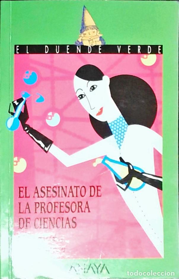 B&uuml;cher: El asesinato de la profesora de ciencias - Sierra i Fabra, Jordi: